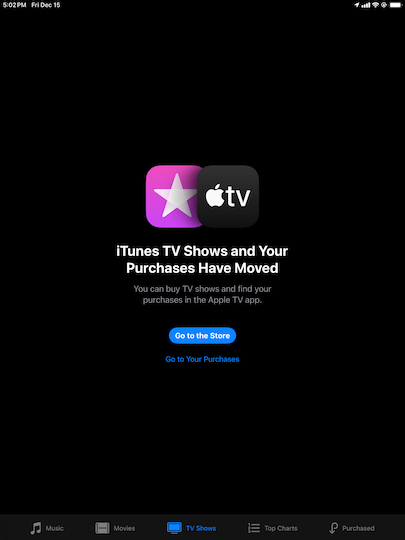 App error screen: "iTunes TV Shows and Your Purchases Have Moved. You can buy TV shows and find your purchases in the Apple TV app."