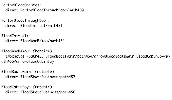 A screenshot of a text file describing panel connections.  BloodInitial:   direct BloodWhoBeYou/path452  BloodWhoBeYou: (hchoice)   twochoice /path453 BloodBoatswain/path454/arrowBloodBoatswain BloodCabinBoy/path455/arrowBloodCabinBoy